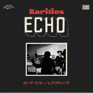 LORD ECHO - RARITIES (LP)